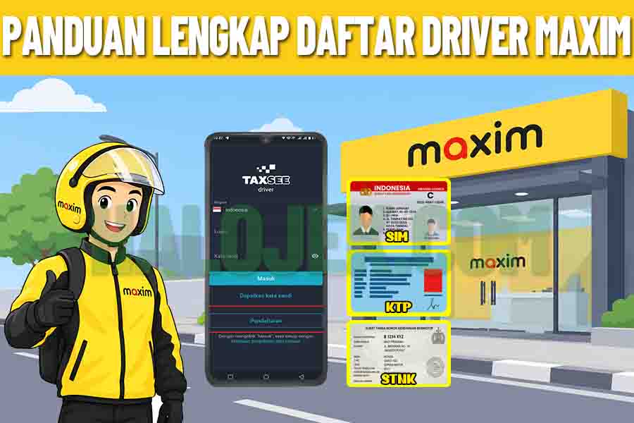 Panduan lengkap daftar Maxim